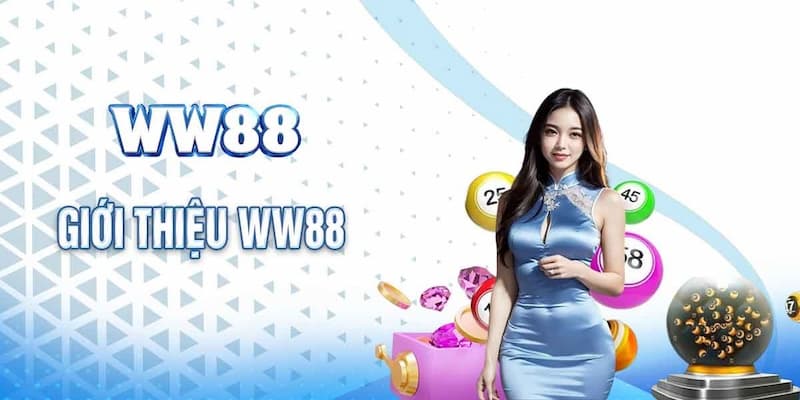 Giới thiệu Ww88 về các chương trình ưu đãi siêu hot